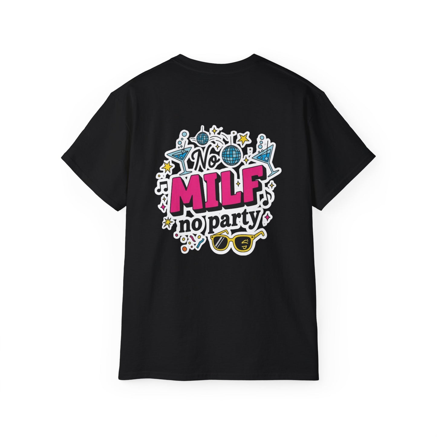 Maglietta con frase divertente - No MILF No Party