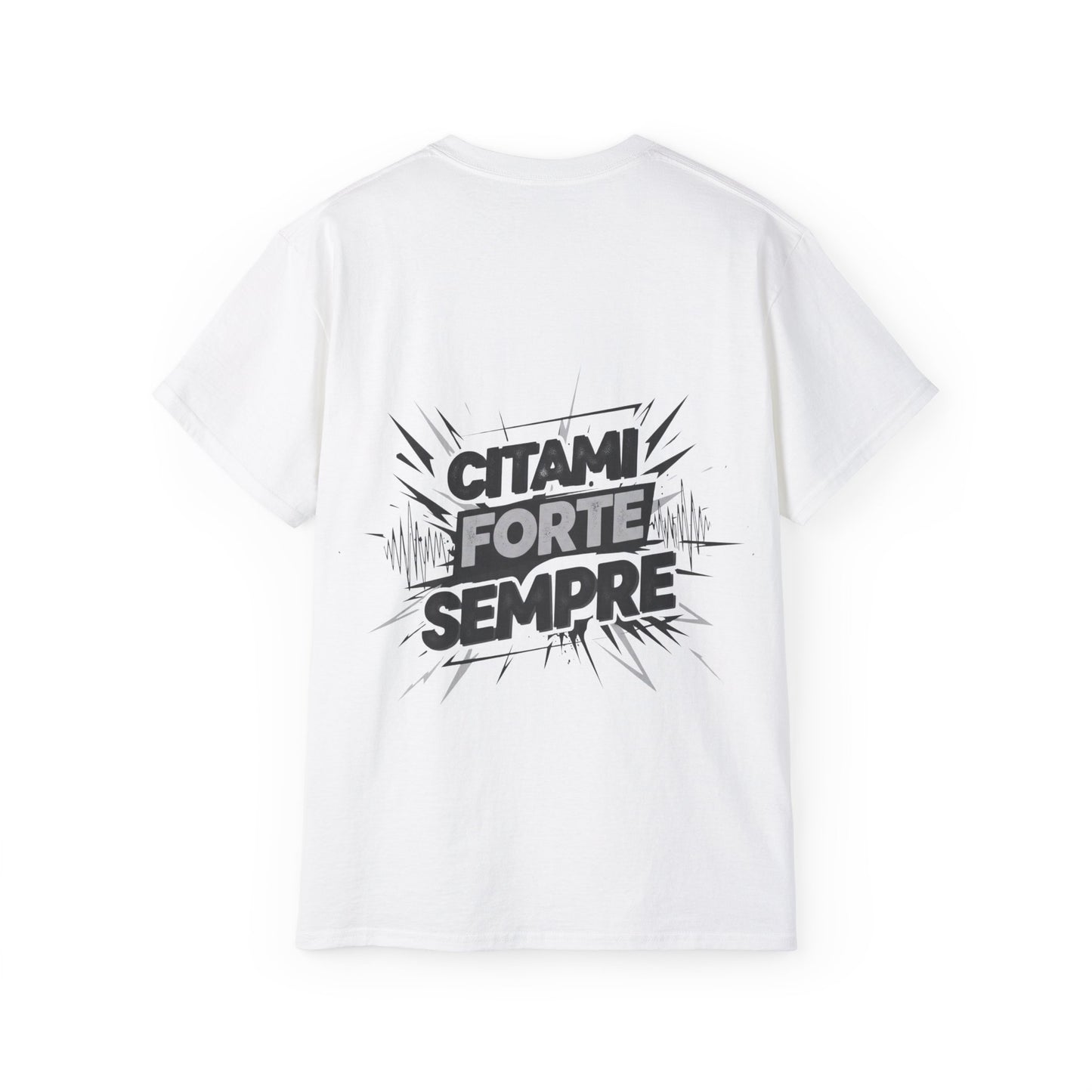 Funny Statement Tee - Citami forte sempre