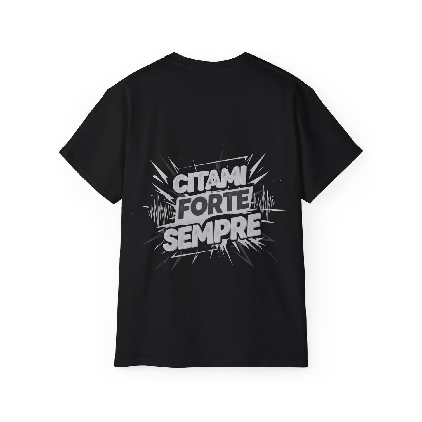 Funny Statement Tee - Citami forte sempre