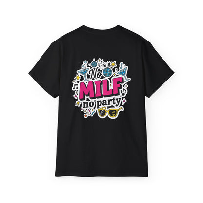 Maglietta con frase divertente - No MILF No Party