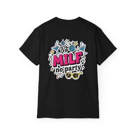 Maglietta con frase divertente - No MILF No Party